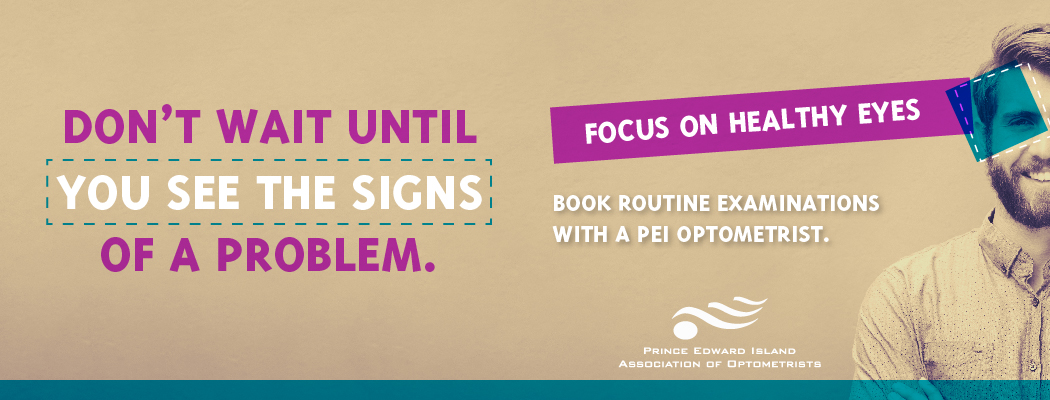 PEI Optometrists focus on healthy eyes